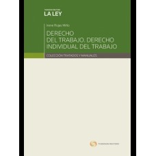 DERECHO DEL TRABAJO. DERECHO INDIVIDUAL DEL TRABAJO